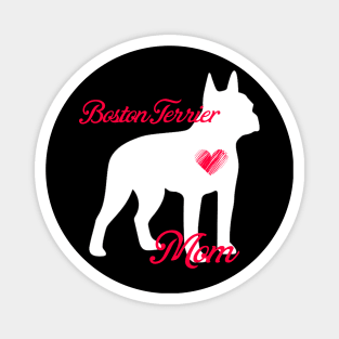 Boston terrier mom   cute mother's day t shirt for dog lovers Magnet